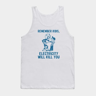 vintage electricity will kill you - blue Tank Top